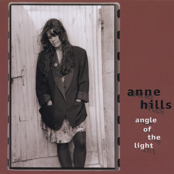 Anne Hills - Angle Of The Light