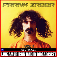 Frank Zappa - Oi There Vol 1 (Live)