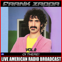 Frank Zappa - Oi There! Vol 2 (Live)