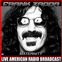 Frank Zappa - Maternity (Live)