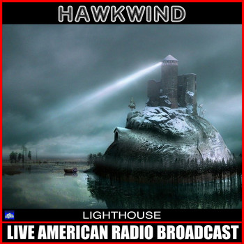 Hawkwind - Lighthouse (Live)