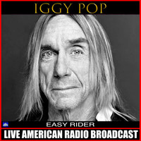 Iggy Pop - Easy Rider (Live)