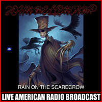 John Mellencamp - Rain On The Scarecrow (Live)