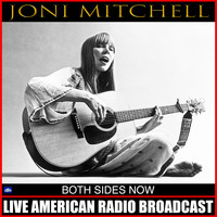 Joni Mitchell - Both Sides Now (Live)