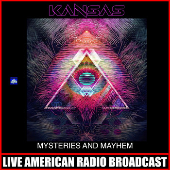 Kansas - Mysteries And Mayhem (Live)