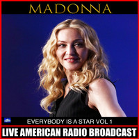 Madonna - Everybody Is A Star Vol. 1 (Live)