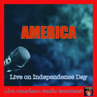 America - Live on Independence Day (Live)