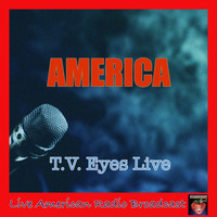 America - TV Eyes Live (Live)