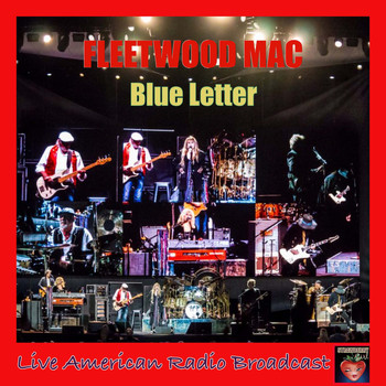 Fleetwood Mac - Blue Letter (Live)