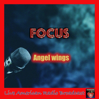 Focus - Angel Wings (Live)