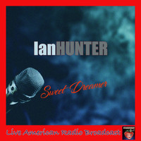 Ian Hunter - Sweet Dreamer (Live)