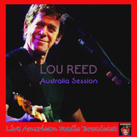 Lou Reed - Australia Session (Live)