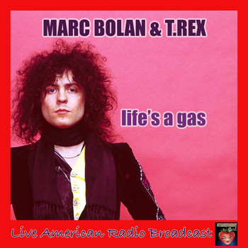 Marc Bolan & T.Rex - Life's A Gas (Live)