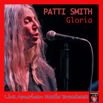 Patti Smith - Gloria (Live)