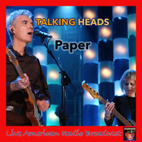 Talking Heads - Paper (Live)