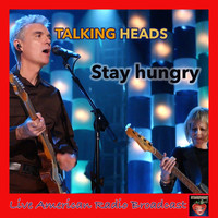 Talking Heads - Stay Hungry (Live)