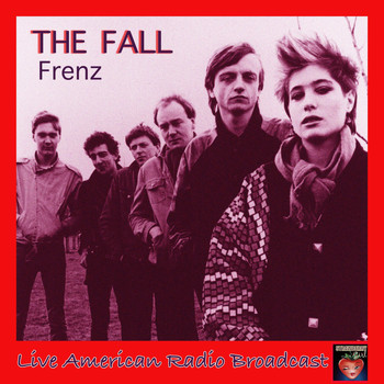 The Fall - Frenz (Live)
