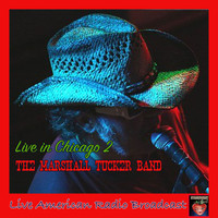 The Marshall Tucker Band - Live in Chicago 2 (Live)