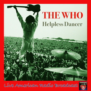 The Who - Helpless Dancer (Live)