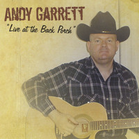 Andy Garrett - Live at the Back Porch