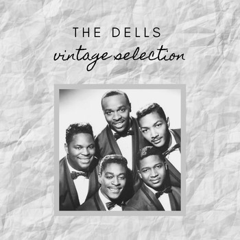 The Dells - The Dells - Vintage Selection