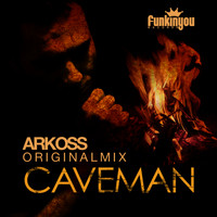 Arkoss - Caveman