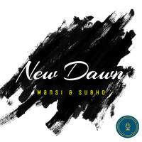 Mansi & Subho - New Dawn