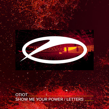 OTIOT - Show Me Your Power / Letters