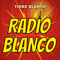 Tigre Blanco - Radio Blanco