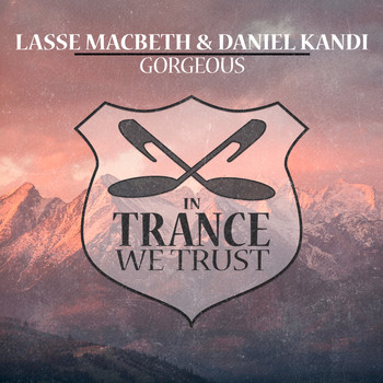 Lasse Macbeth & Daniel Kandi - Gorgeous