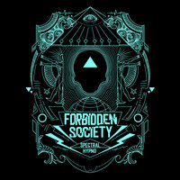 Forbidden Society - Spectral / Hypno