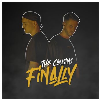 The Cousins - FINALLY
