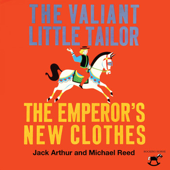 Jack Arthur, Michael Reed - The Valiant Little Tailor