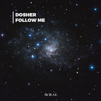 Dosher - Follow Me