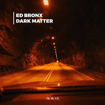 Ed Bronx - Dark Matter