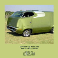 Greenbay Jackers - What We About