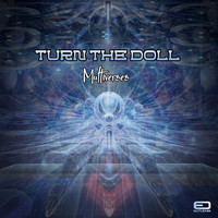 Turn the Doll - Multiverses