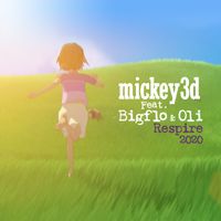 Mickey 3D - Respire 2020 (feat. Bigflo & Oli)