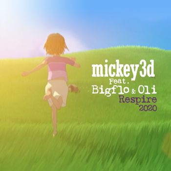 Mickey 3D - Respire 2020 (feat. Bigflo & Oli)