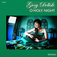 Grey Delisle - O Holy Night