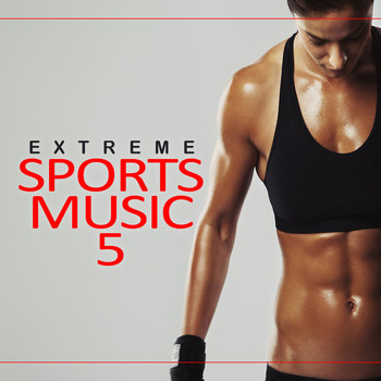 Various Artists - Extreme Sports Music, Vol. 5