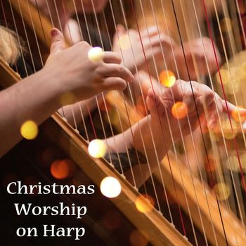 Ivy Ravenwood - Christmas Worship on Harp