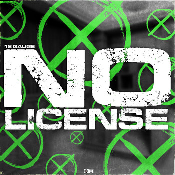 12Gauge - No License (Explicit)