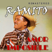 Ramito - Amor Imposible (Remastered)