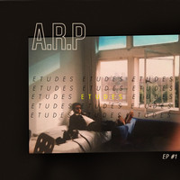 A.r.p - EP 1 (Etudes)