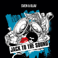 Sven & Olav - Jack to the Sound