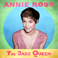 Annie Ross - The Jazz Queen (Remastered)