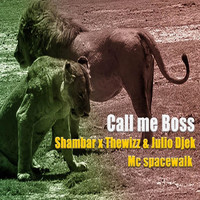 Shambar - Call me Boss