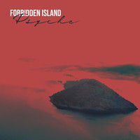 Psyche - Forbidden Island