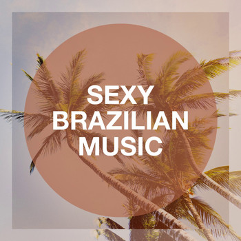 Bossa Nova Lounge Orchestra, Bossanova, Brazilian Bossa Nova - Sexy Brazilian Music